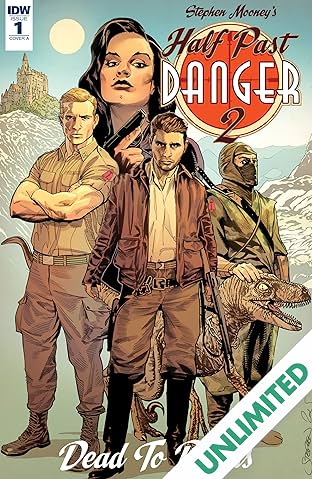 Half Past Danger II: Dead To Reichs #1 (of 5)